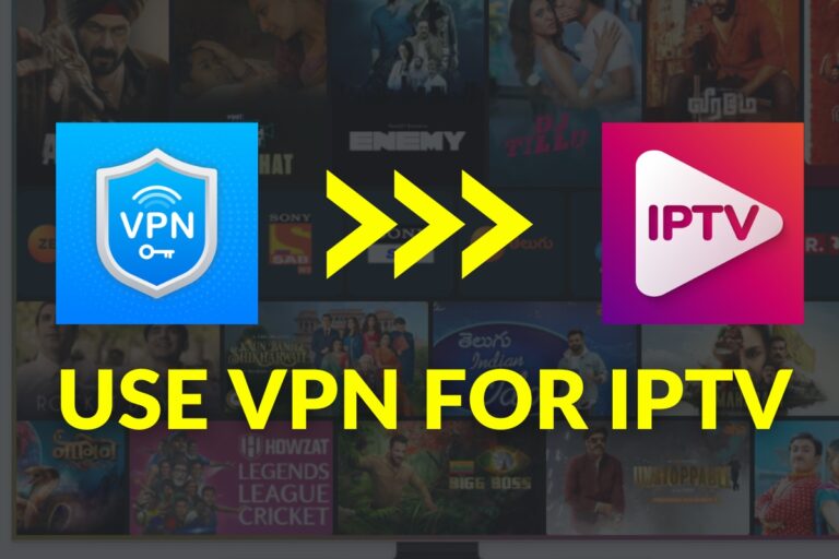 How to Use VPN for IPTV