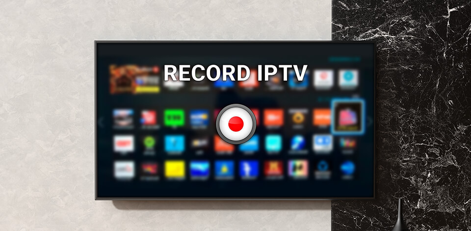 Record IPTV